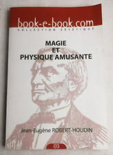 ROBERT-HOUDIN MAGIE ET PHYSIQUE Livre 2002 Scientifique Sciences Etudes YD1