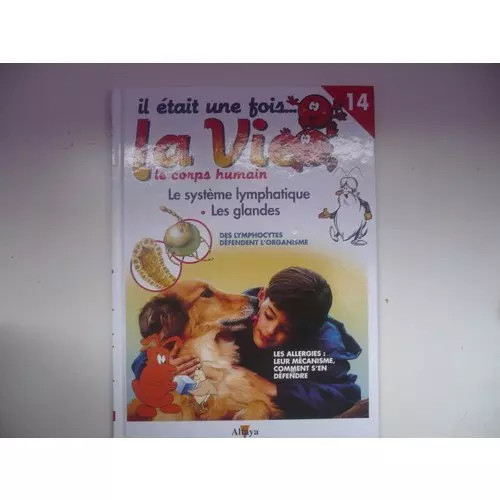 était une fois - , vie.