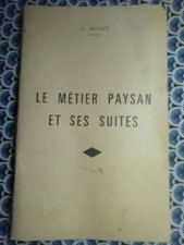 LE METIER  PAYSAN ET SES