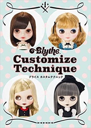 Blythe custom technique - blythe,