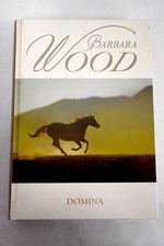 Domina, Barbara Wood