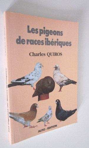 Les pigeons races - races, iberiques