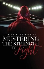 Mustering the Strength to