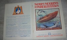 SOUS-MARINS / ONDERZEËRS, album de CHOCOLAT AIGLON,  complet, très bon état
