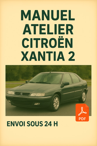 Manuel atelier citroen xantia - manuel,