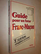GUIDE POUR UN FUTUR FRANC-MACON 