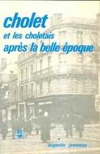 Cholet et les choletais après