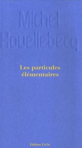 Les particules élémentaires