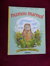 Mamou Marmot / Casterman /