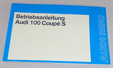 Operating instructions Audi 100 Coupe S stand 08/1974