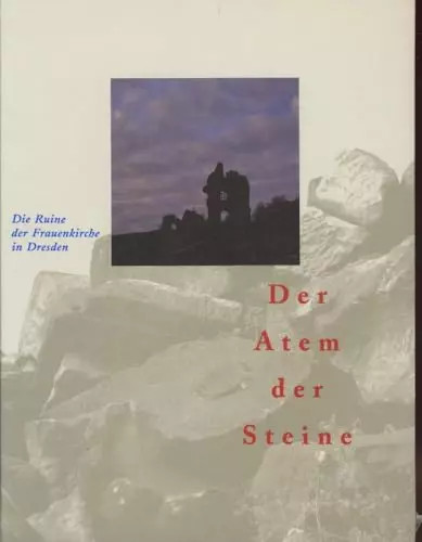 Der atem steine die - der, ruine