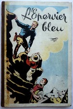 BD ALBUM L'EPERVIER BLEU T1
