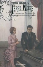 Terre Noire, Tome 3 : Les