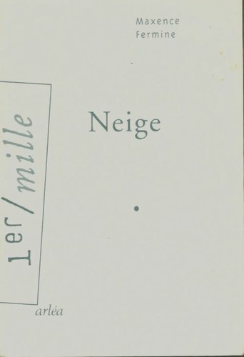 Neige maxence fermine - -,
