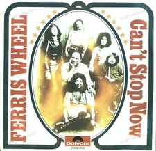 Ferris Wheel - Can't Stop Now / I Know You Well 7in 1970 (VG+/VG+) '