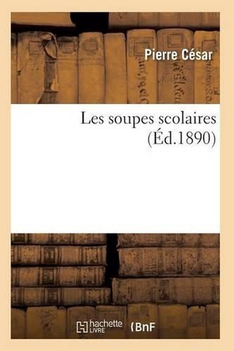 Les soupes scolaires - scolaires, by