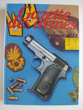 Gazette des armes, Volume 11: No. 273-279, Janvier-Aout 1997