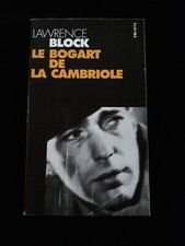 LE BOGART DE LA CAMBRIOLE L. BLOCK SERIE NOIRE LITTERATURE/POLAR/POLICIER 843