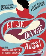  Et je danse, aussi Écrit par