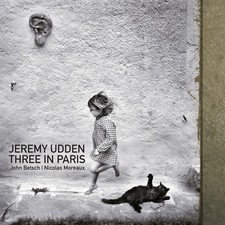 Jeremy Udden - Three In Paris [Used Very Good CD]