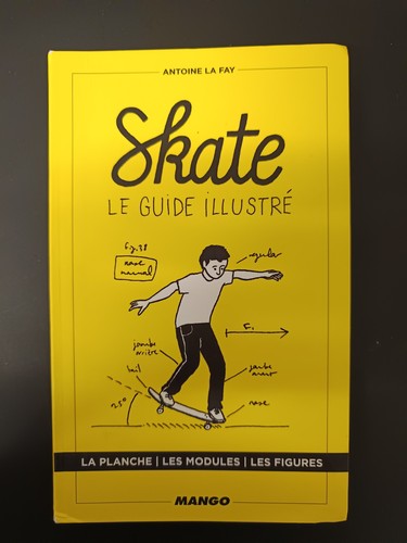 Skate guide illustré - illustré,