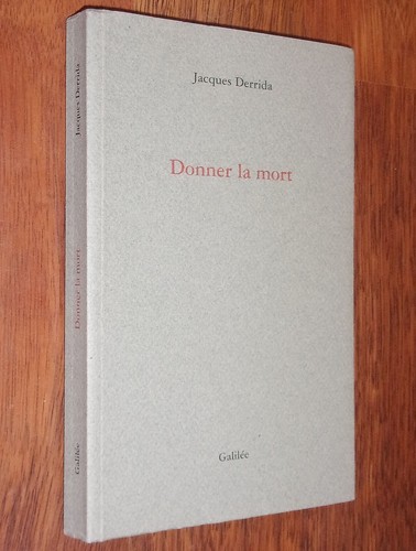 Jacques derrida donner mort - jacques,