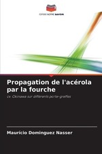 Propagation de l'acrola par la fourche by Maur?cio Dominguez Nasser Paperback Bo