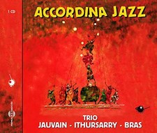 Accordina Jazz, Trio Jauvain -