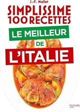 SIMPLISSIME 100 recettes Le