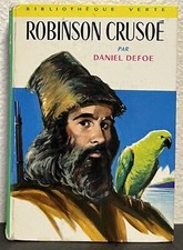 Robinson Crusoe - Bibliotheque Verte - French Language