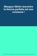 Margaux Motin rencontre la