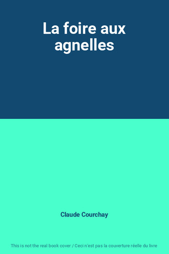 Foire aux agnelles - aux,