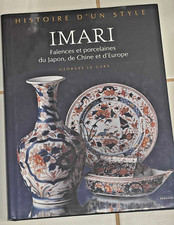 LIvre Asie IMARI FAÏENCES ET PORCELAINES DU JAPON DE CHINE ET D'EUROPE G.LE GARS