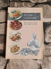 Guide culinaire four micro-ondes avec griil er crisp
