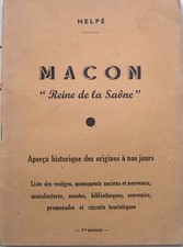 MACON "Reine de la Saône" Helpé apperçu historique 1ère édition 1952 BE
