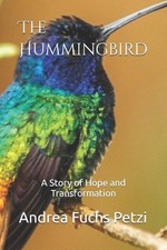 The Hummingbird: A Story of
