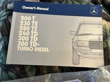 Mercedes-Benz Owner’s Manual - 200T-230TE-280TE-240TD-300TD-300TD Turbo Diesel 