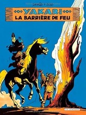 Yakari : La Barriere de feu