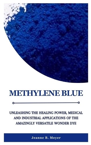 Jeanne meyer methylene blue - jeanne,
