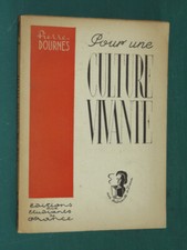 Pour une culture vivante Pierre DOURNES