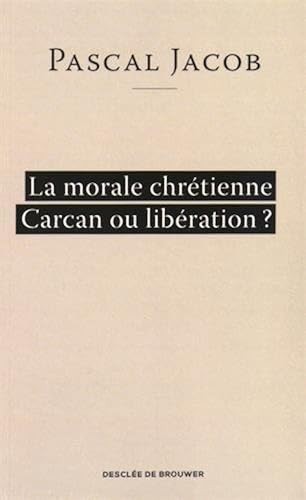 Morale chretienne carcan - morale,
