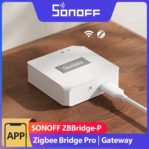 Sonoff bridge zigbee - bridge-p,