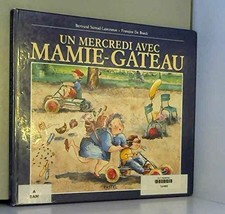 mercredi avec mamie gateau