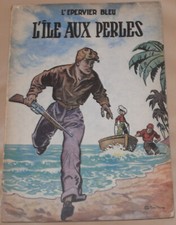 L'EPERVIER BLEU -3- /L'île aux perles / EO 1950 / BE++