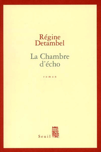 Chambre écho - la, d'écho