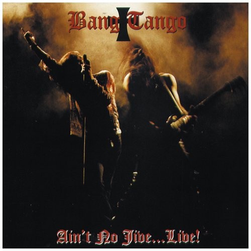 Bang tango ain no - ain't,