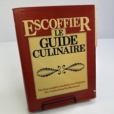 Escoffier Le Guide Culinaire First American Edition Hardcover Mayflower Books