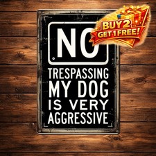 No_Trespassing_Aggressive_Dog_