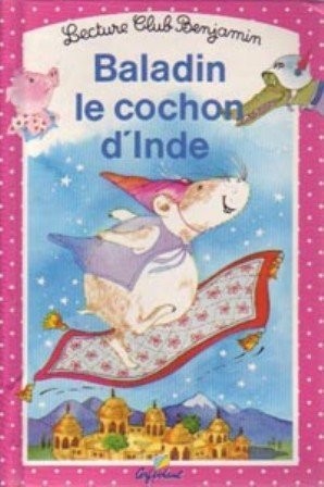 Baladin cochon inde tome - le, d'inde,