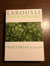 LAROUSSE GASTRONOMIQUE - VEGETABLES & SALADS - HAMLYN - P/B - 2004
